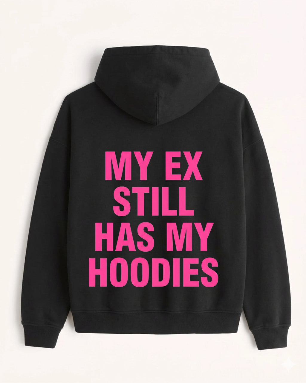 'My Ex' Graphic Hoodie - Statement Edition (Front & Back)