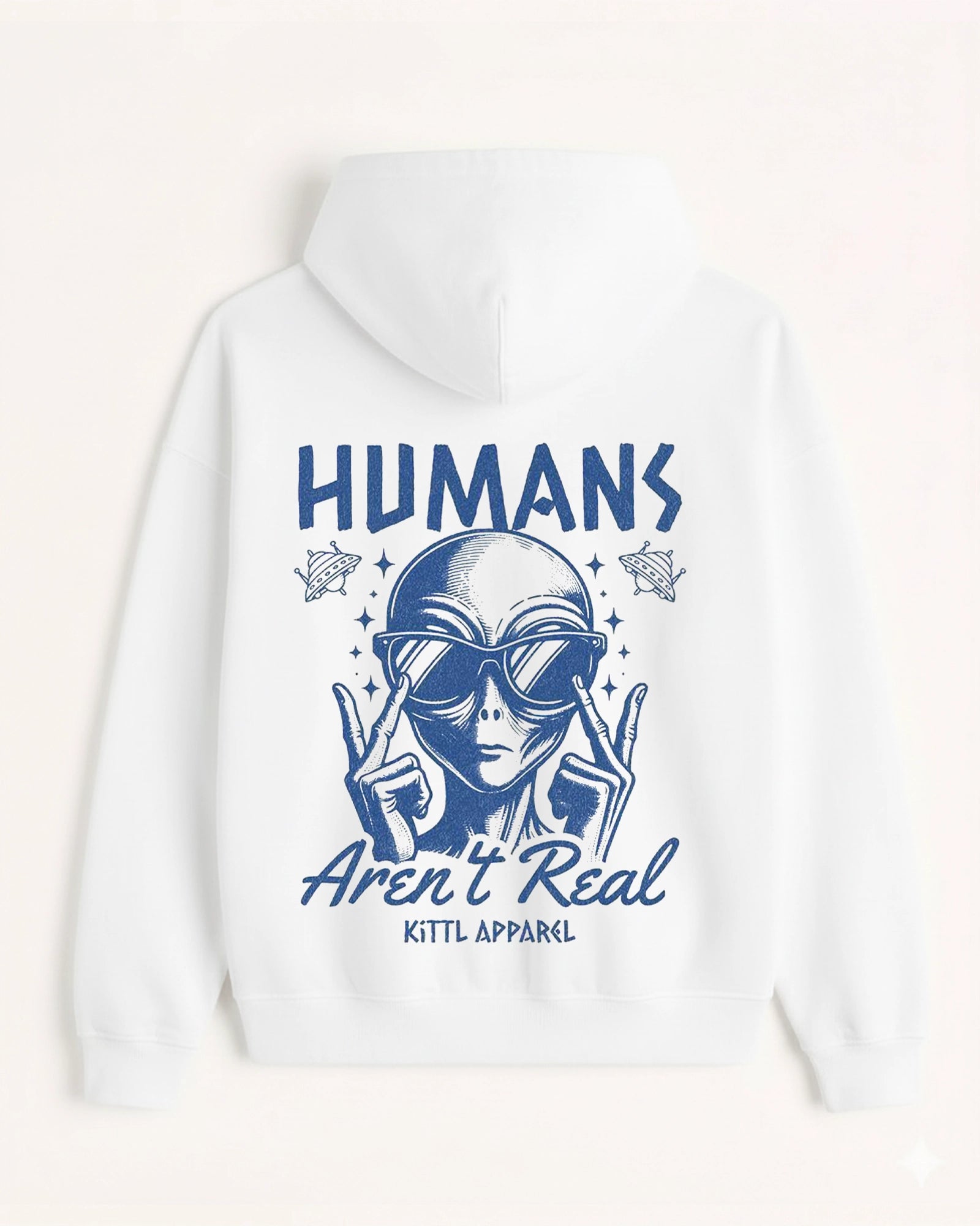 'Humans Aren\'t Real' Graphic Hoodie - Alien (Front & Back)