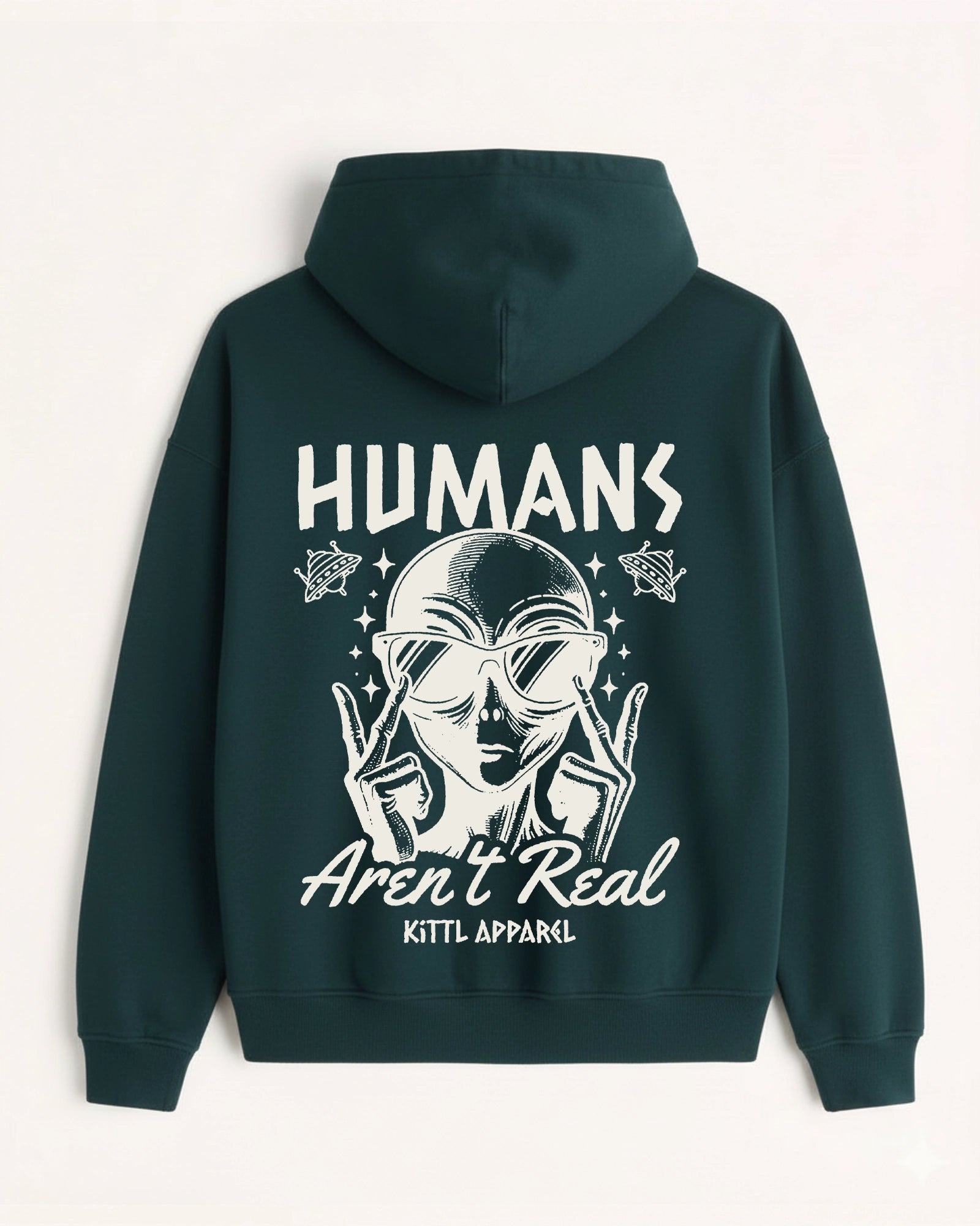 'Humans Aren\'t Real' Graphic Hoodie - Alien (Front & Back)