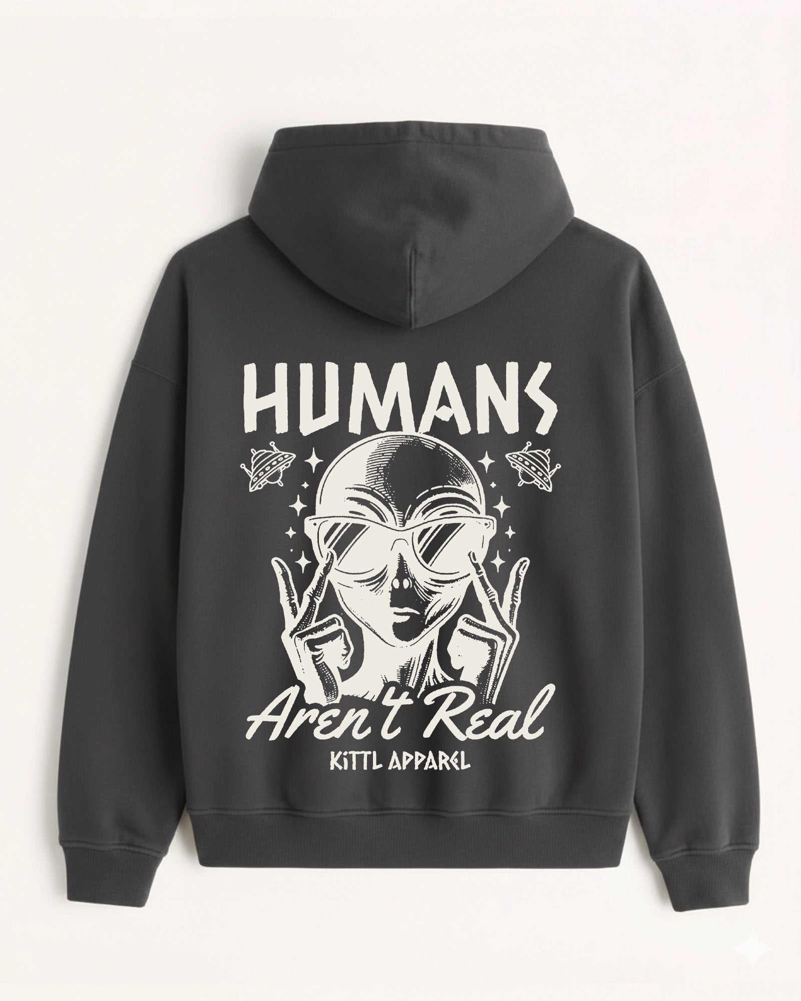 'Humans Aren\'t Real' Graphic Hoodie - Alien (Front & Back)