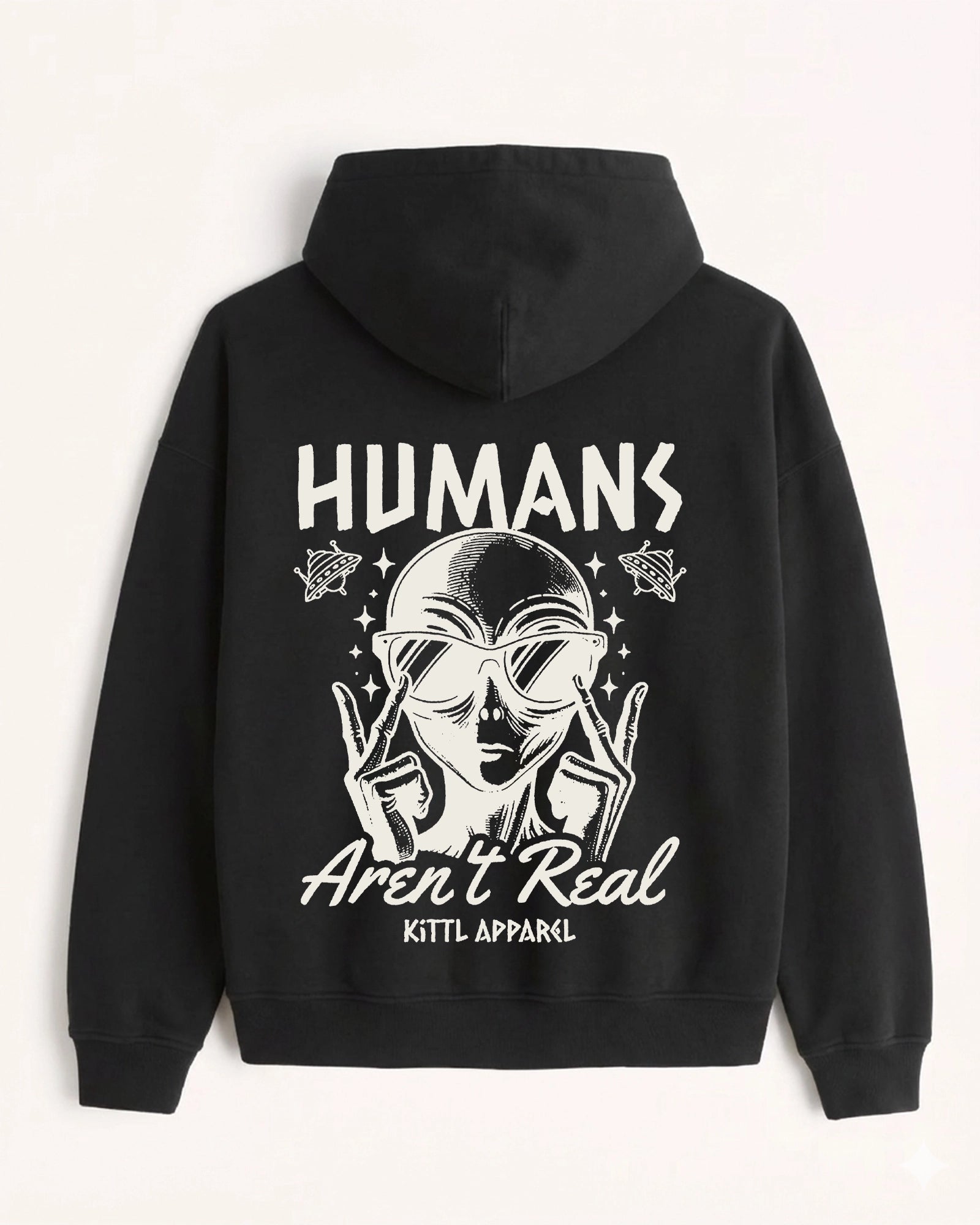 'Humans Aren\'t Real' Graphic Hoodie - Alien (Front & Back)